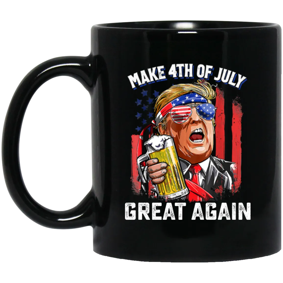 4th Of July Anniversary, Make 4th Of July Great Again, American Flag Black Mug