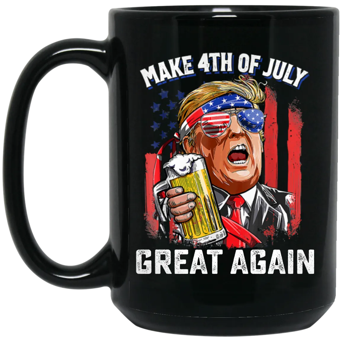 4th Of July Anniversary, Make 4th Of July Great Again, American Flag Black Mug