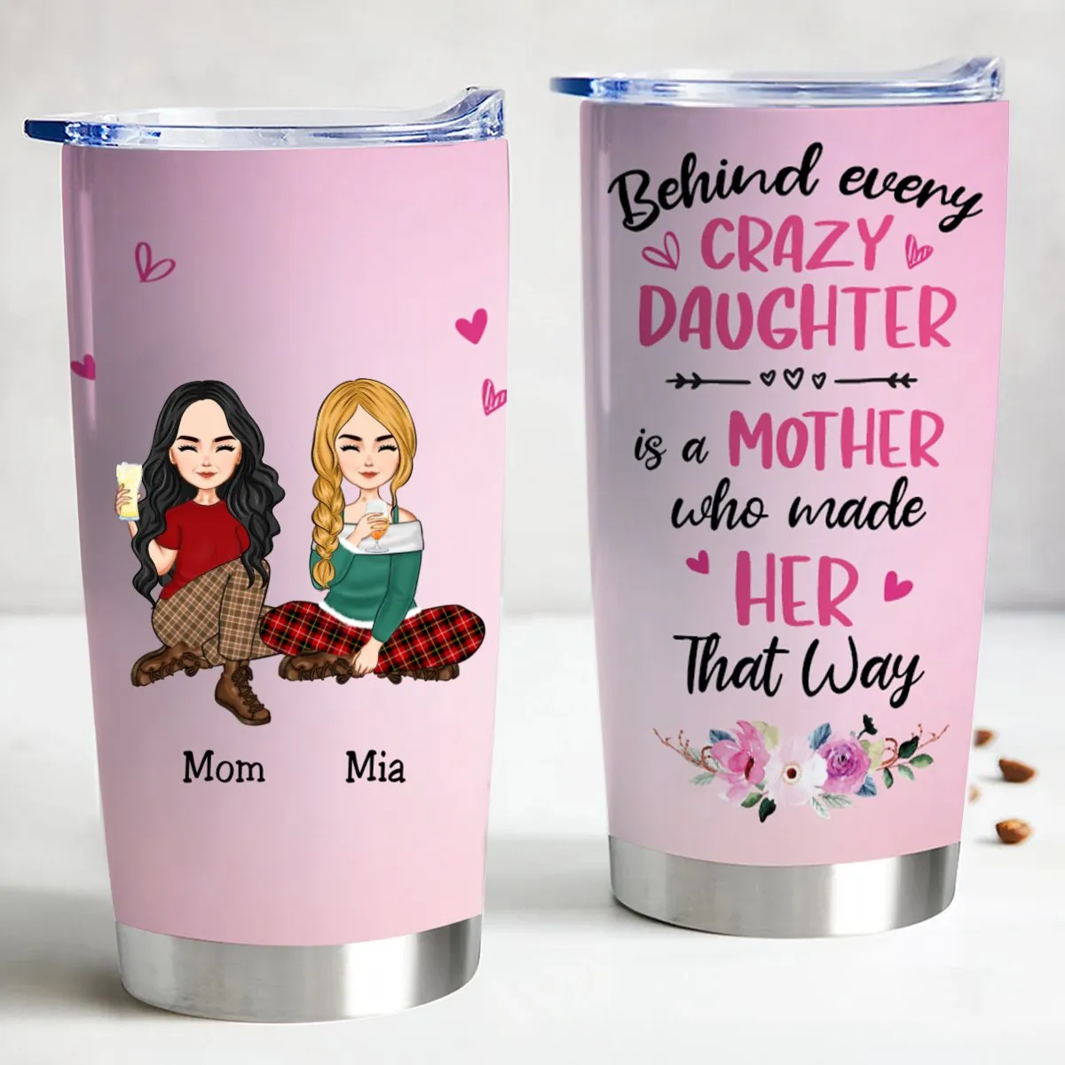 Crazy Daughter Appreciation Stainless Steel Tumbler - Personalized Insulated Cup TR1