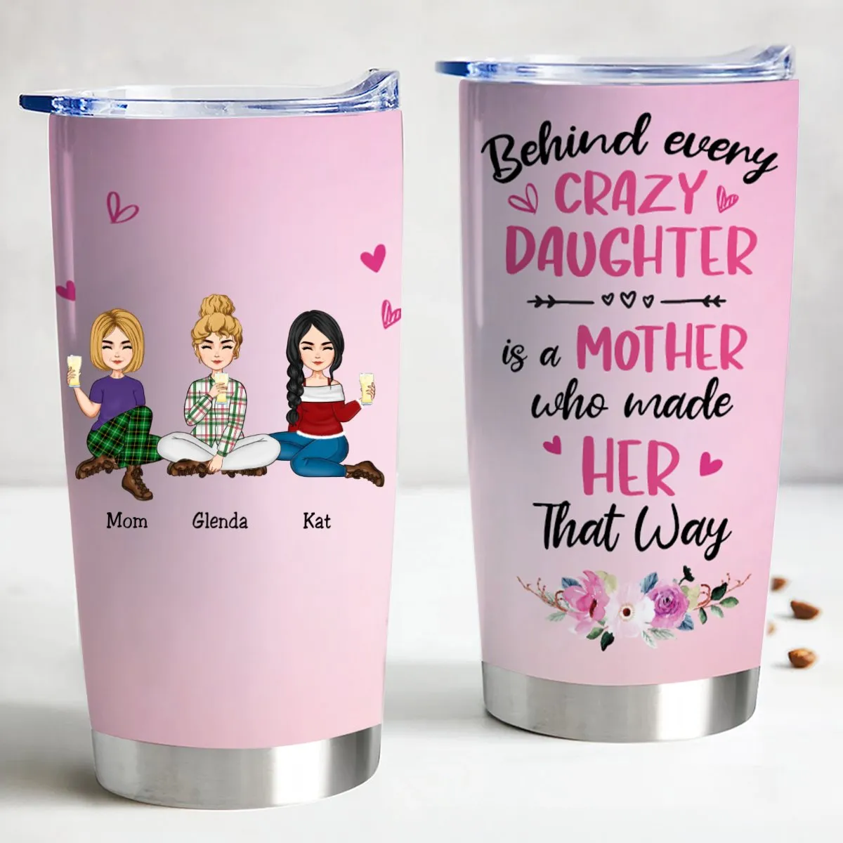 Crazy Daughter Appreciation Stainless Steel Tumbler - Personalized Insulated Cup TR1