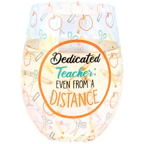 Dedicated Teacher 18 oz Stemless Wine Glass