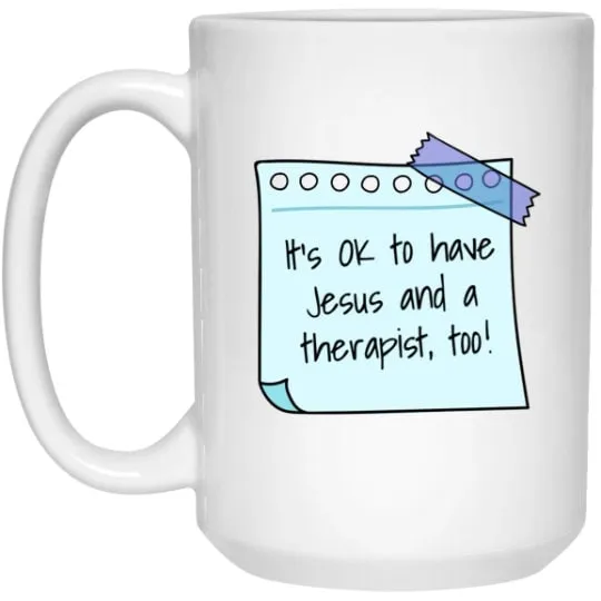 It's OK to Have Jesus Therapist Mug Jesus Faith Gift Christian Mental Health