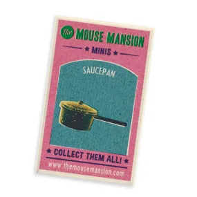 The Mouse Mansion Minis: Saucepan